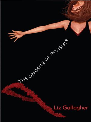 cover image of The Opposite of Invisible